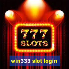 win333 slot login